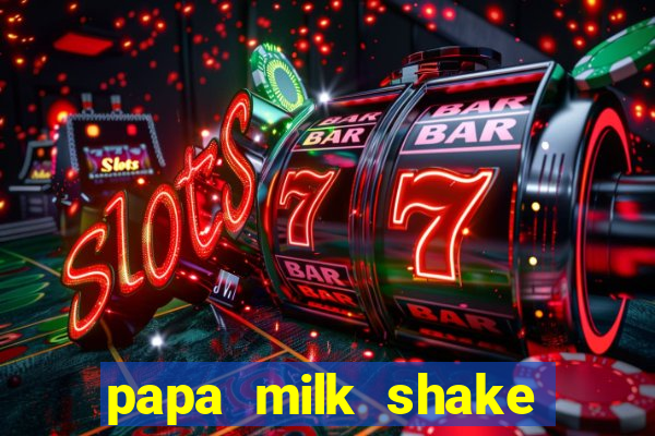 papa milk shake click jogos